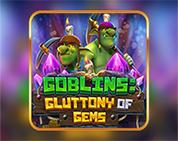 Goblins: Gluttony Of Gems